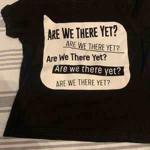 Are we There Yet T-shirt